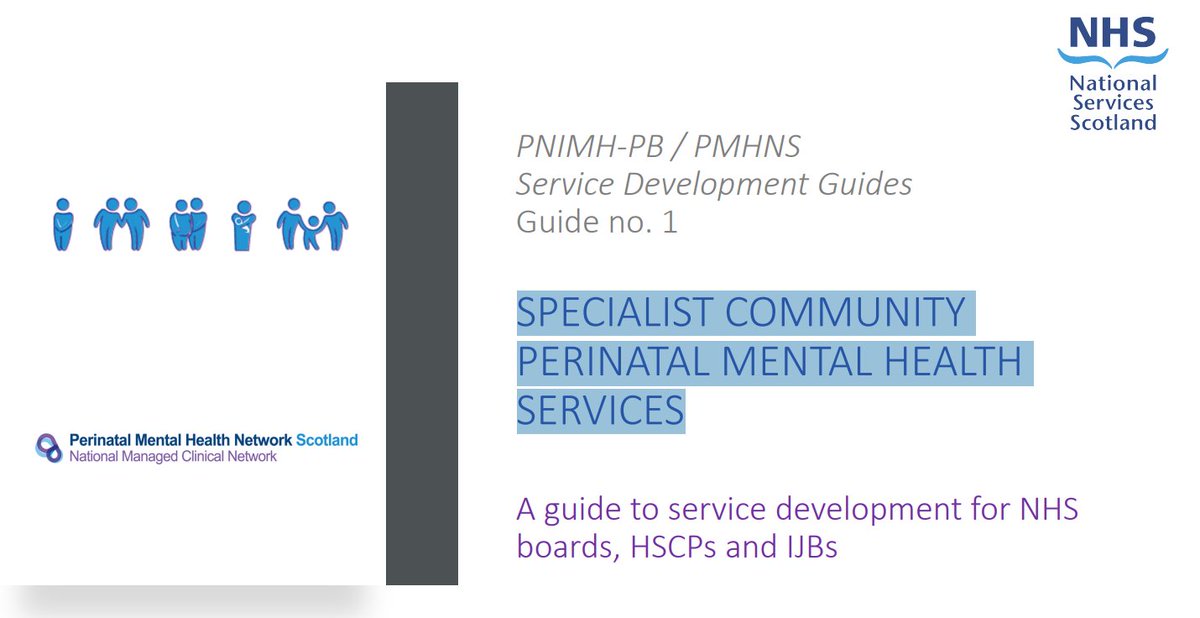 Our guide to service development for NHS boards, HSCPs and IJBs for Specialist Community Perinatal Mental Health Services can be found on our website - pmhn.scot.nhs.uk/wp-content/upl…