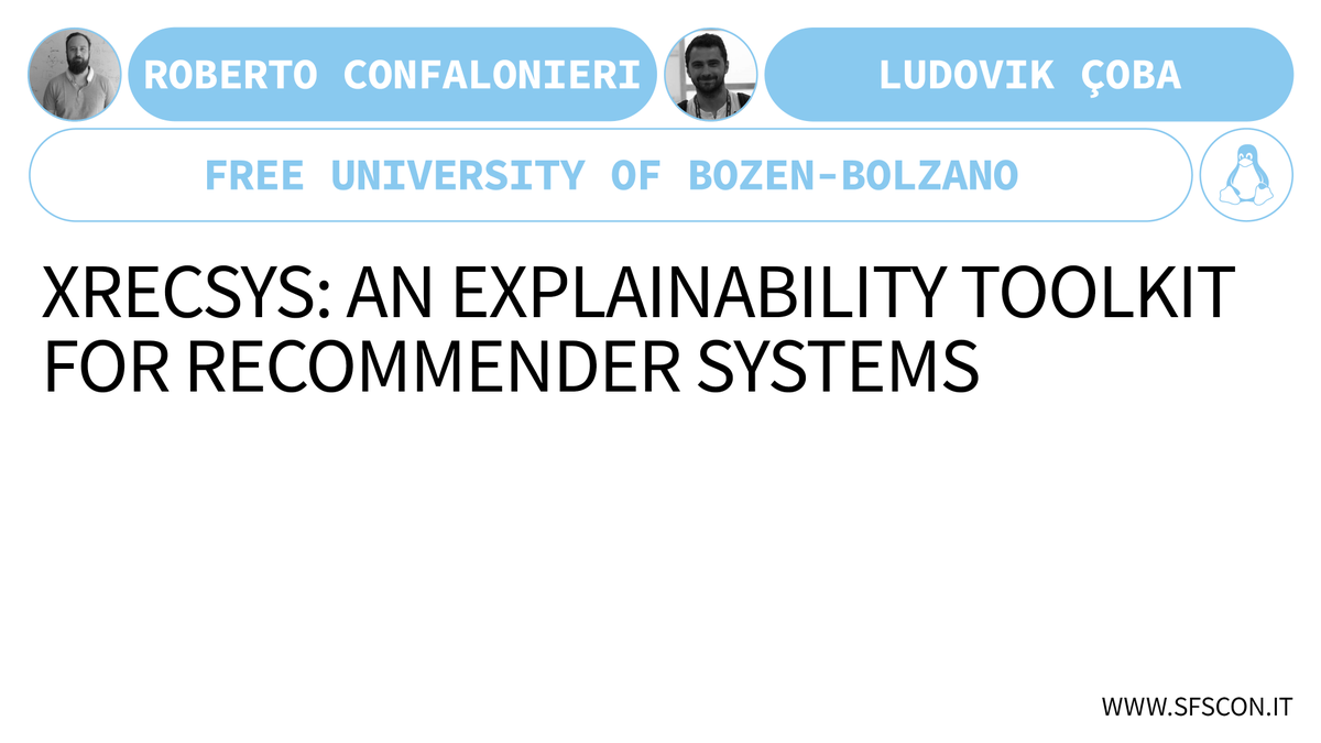 SFScon's tweet photo. πΉ Throwback - Watch #SFScon20!
π¬"XRecsys: An Explainability Toolkit for Recommender Systems", Ludovik Γoba, Research Assistant and @rconfalonieri, Assistant Professor at @cs_unibz
π https://t.co/a9LqPU3u2g
π£ Will you speak at #SFScon21?
π https://t.co/5qDqmjW62j https://t.co/kTDSnWZuMs