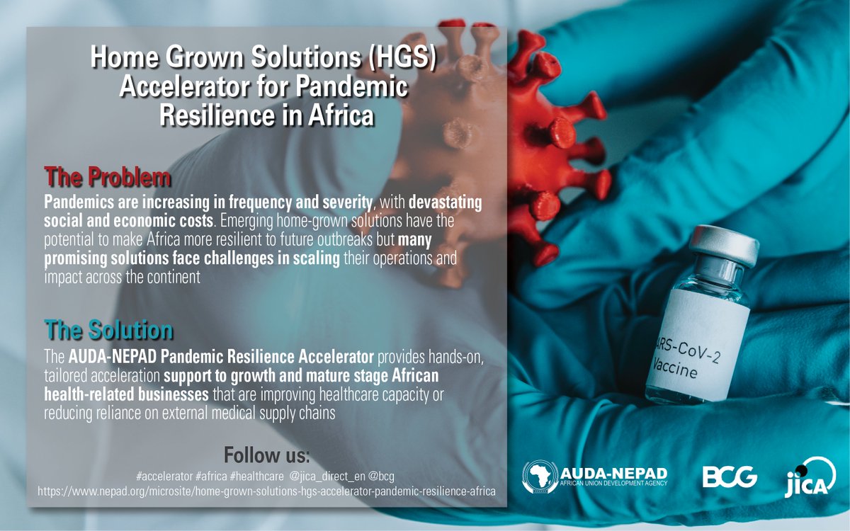The AUDA-NEPAD Pandemic Resilience Accelerator supports growth & mature stage African health-related businesses 
First cohort of 5 is underway in partnership with @Jica_direct_en supported by @BCG 
Stay tuned for more❗️
nepad.org/microsite/home… 
#HGSAccelerator #Africa #Healthcare