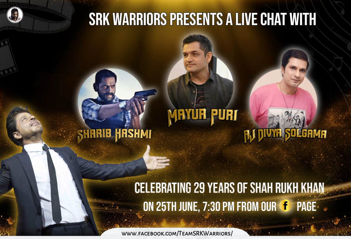 TeamSRKWarriors's tweet photo. SRK Warriors presents A Live Chat with @sharibhashmi, @mayurpuri &amp; @DIVYASOLGAMA celebrating #29GoldenYearsOfSRK on 25th June, 7:30pm from our Facebook page! ❤️
Link: https://t.co/1qyIUFLtME

#ShahRukhKhan #29YearsOfSRK #SharibHashmi #MayurPuri #RJDivyaSolgama https://t.co/yI6ppPFwyM