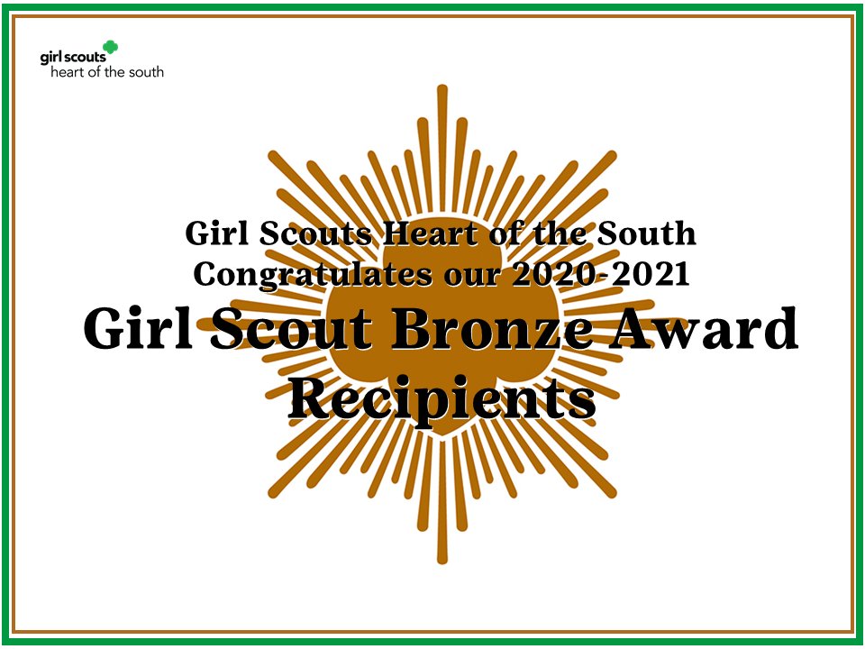 Girl Scouts Heart of the South is proud to present our 116 Bronze Award recipients representing 24 troops for the 2020-2021 membership year. Congratulations for your hard work and dedication, Girl Scouts!
#bronzeaward #girlscouts

For complete list: youtube.com/watch?v=PWMkiR…