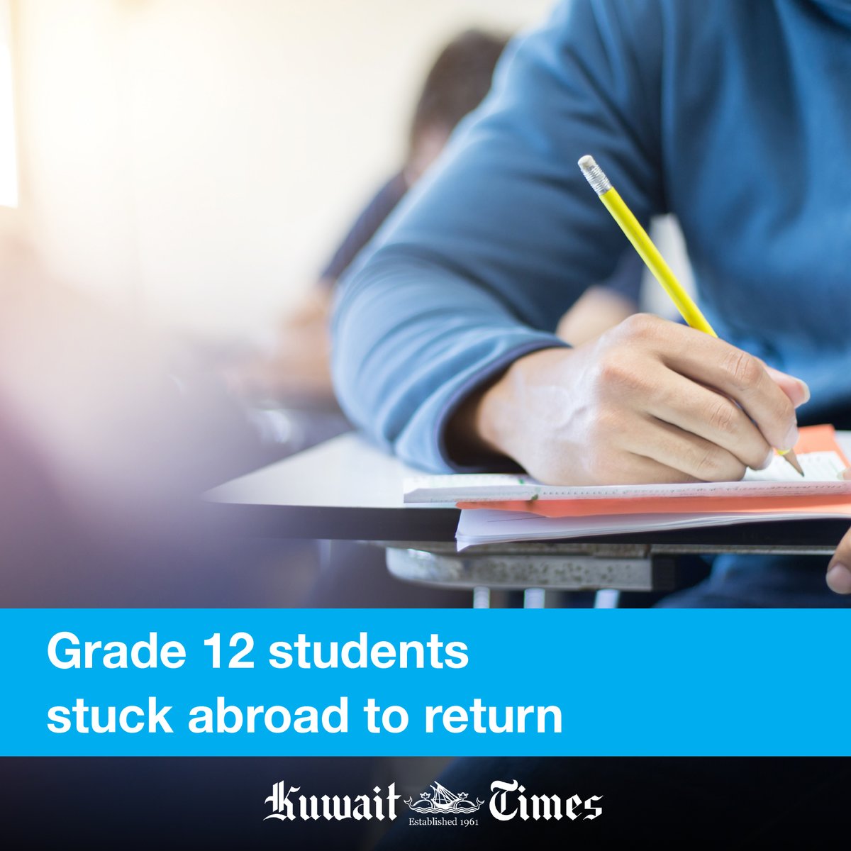 kuwaittimesnews's tweet photo. Kuwait approved the return of non-Kuwaiti grade 12 students stuck abroad who have recently missed their in campus finals, and the Education Ministry is coordinating to have them return in time to take up exams on July 4.
#Grade12students #nonKuwaiti #EducationMinistry #exams https://t.co/rZ29D2qelJ
