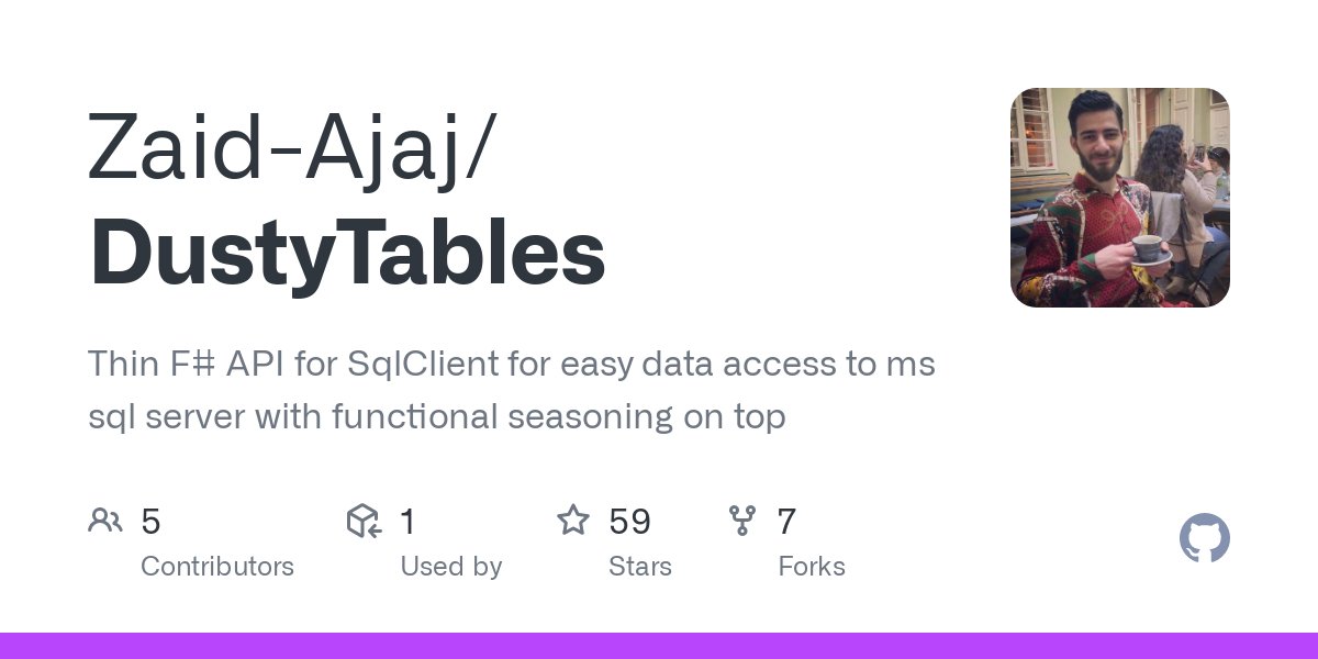 compositionalit's tweet image. #DustyTables is a great data access layer for interacting with #SqlClient in a functional way using #fsharp!
buff.ly/2SmDQNN
#dotnet