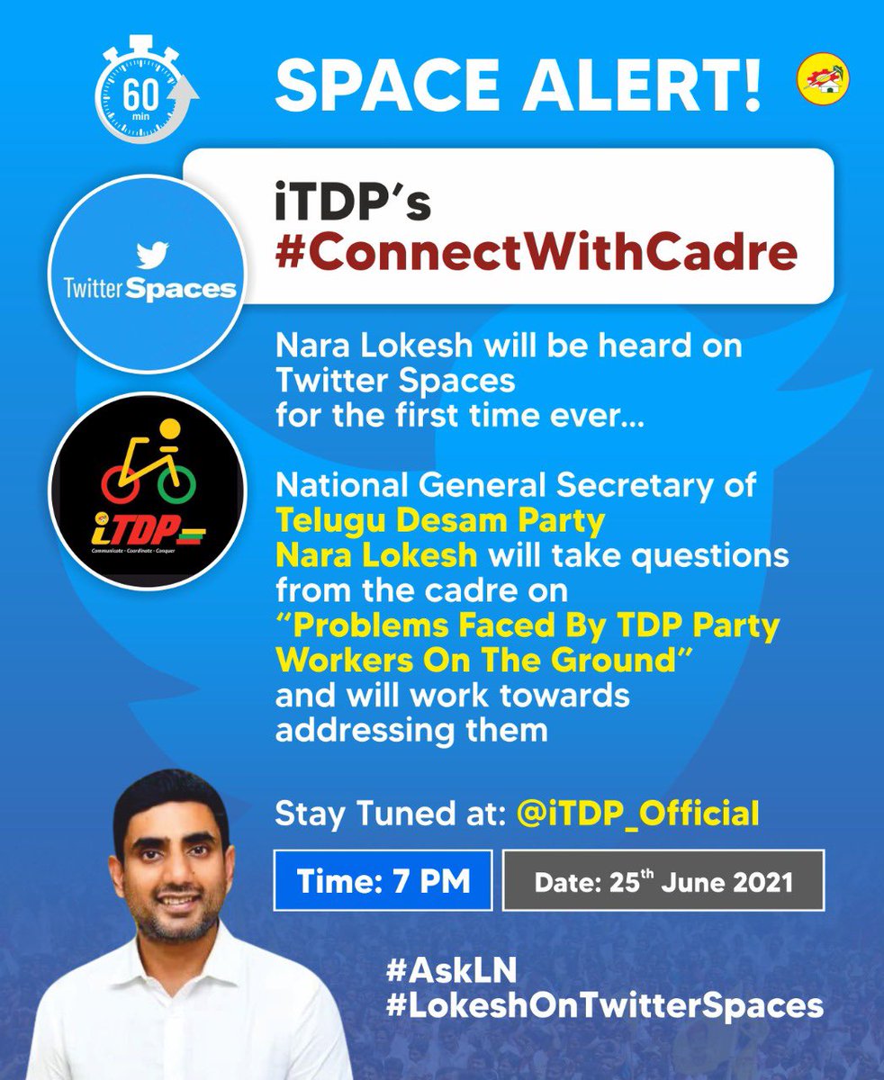 Nara Lokesh anna will be heard on Twitter spaces for the first time ever 🔥💛 Stay tuned with us. iTDP’s #ConnectWithCadre #AskLN #LokeshOnTwitterSpaces