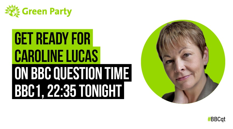 TheGreenParty's tweet photo. It's happening. @CarolineLucas on Question Time, tonight at 22:35 on BBC1.

#BBCqt https://t.co/JnsD2kG6WG