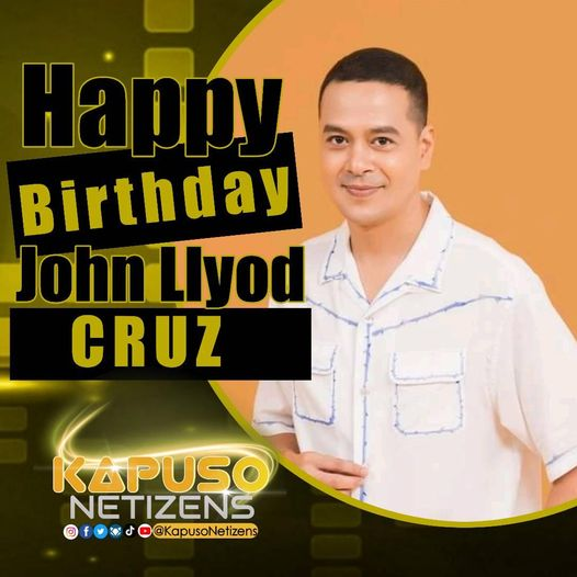 Happy Birthday to our Kapuso TV/movie actor/host and celebrity endorser, JOHN LLOYD CRUZ! Stay safe and blessed.   