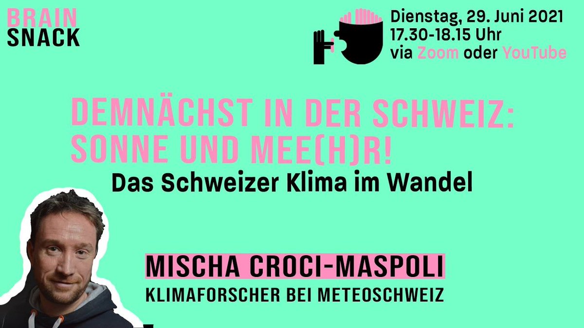 ScienceEtCite's tweet photo. 🧠☀️ #Klimawandel in der #Schweiz⁉️ Beim nächsten #BrainSnack geht es um mehr wie nur Sonne... Stell deine Fragen direkt an den Experten @CrociMaspoli @meteoschweiz 

📅 Dienstag, 29. Juni, 17.30
▶ ︎Zoom: https://t.co/3AoCMftp7k
▶ YouTube: https://t.co/xB0TZDV2Ts
#WissKomm https://t.co/9YTIifqFw0