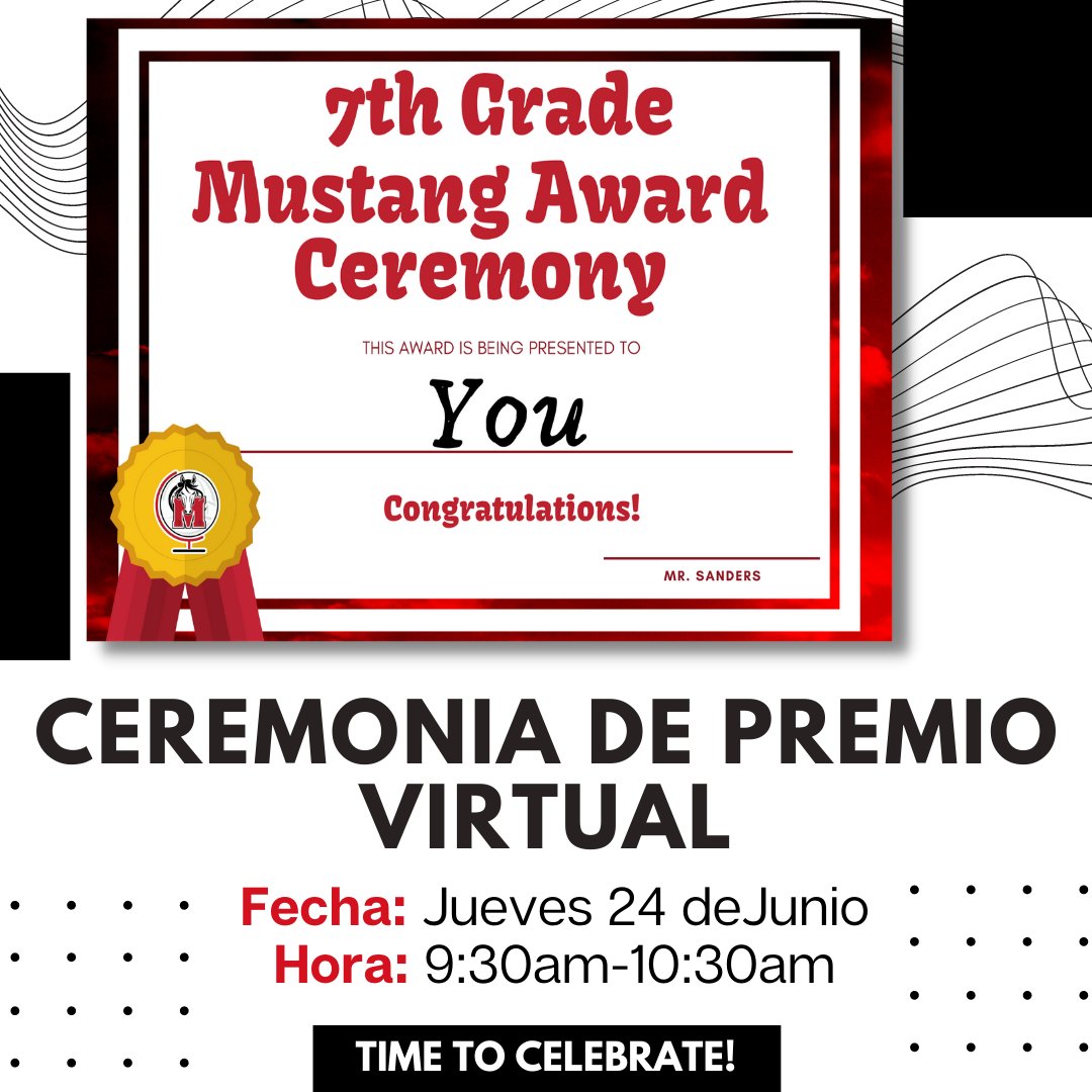 🎉7th Grade see you at our virtual award ceremony! Can't wait to celebrate you! . ¡7mo grado nos vemos en nuestra ceremonia virtual de premios! ¡No puedo esperar para celebrarte!a🎊