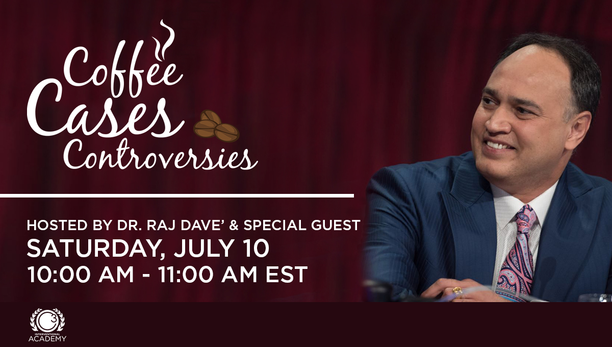 Don't miss the exciting July edition of Coffee, Cases and Controversies hosted by Dr. Raj Dave'! Register here: bit.ly/CoffeeJuly10