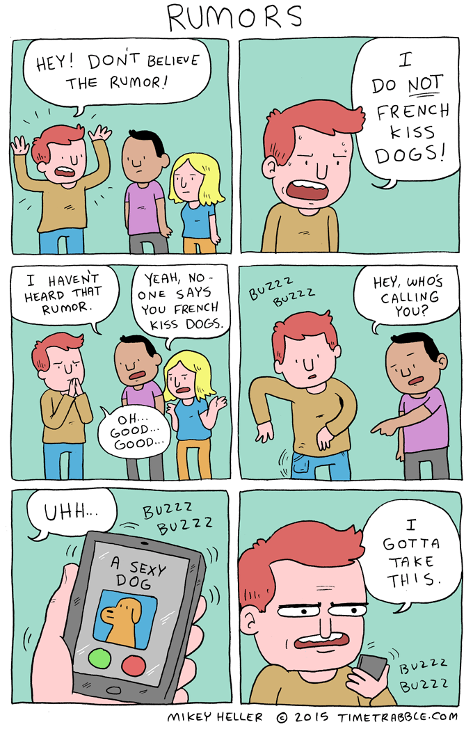 here's my old comic about RUMORS 