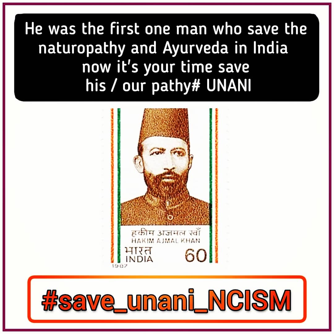 dominantunani09's tweet photo. Hakeem Ajmal Khan Was The First Man To Save Ayurveda And Naturopathy In India. Now It's Your Time To Save His/Our Pathy.

#Save_Unani_NCISM

@PMOIndia @narendramodi @moayush @secymoayush @kiranRijiju @shripadynaik 
@moayush @PIB_India @official_aimsa https://t.co/dLQPtCgbAT