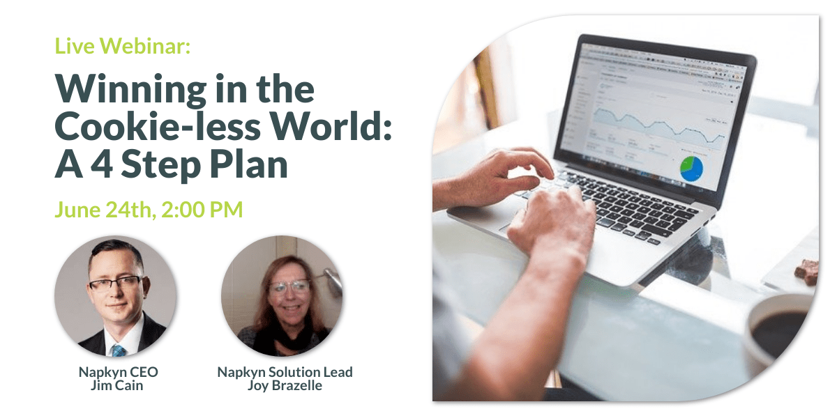 napkyninc's tweet photo. There are still some spots left for today's Fireside Chat "Winning in the Cookie-less World A 4 Step Plan. 2:00 PM eastern. Free registration here: https://t.co/AFuY45z1Bs https://t.co/C3Sn2CdbGp