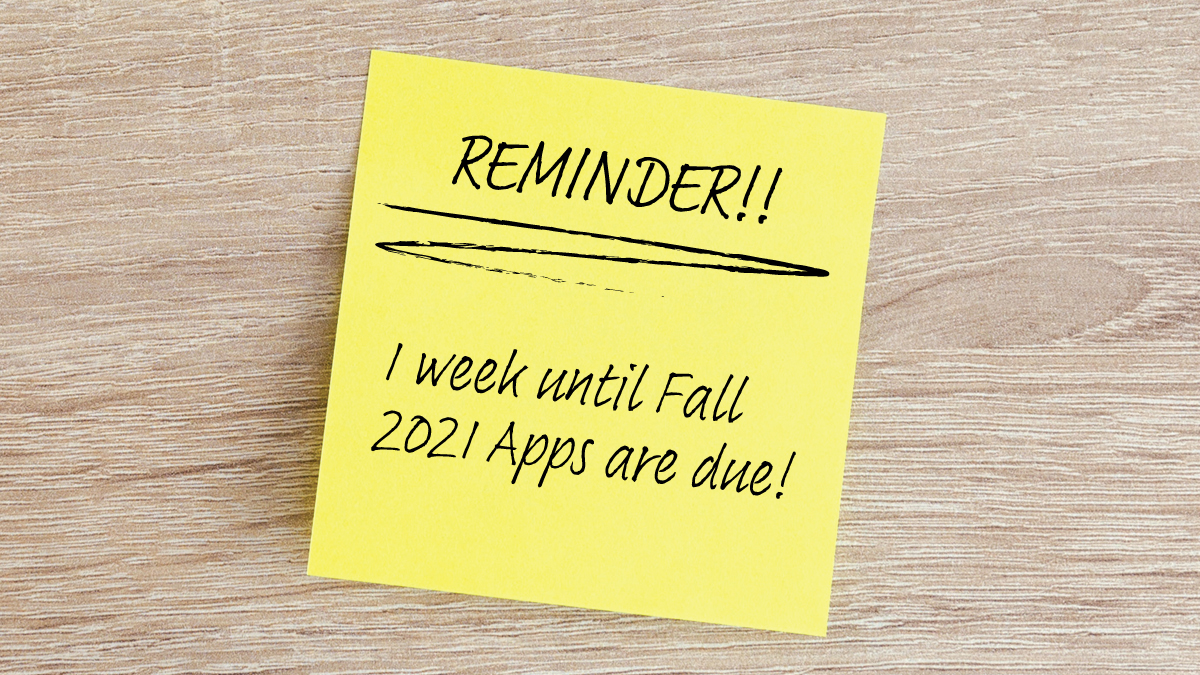 Applications for fall 2021 are due on 7/1!