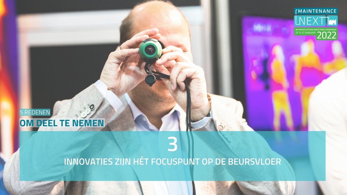 Bijna alles aan industrieel onderhoud is tegenwoordig high tech.📲 Zonder slimme innovaties zouden we niet staan waar we nu staan: aan de wereldtop. Maintenance NEXT is in januari 2022 drie dagen lang het middelpunt van al die ontwikkelingen. Reserveer nu uw stand via de website!