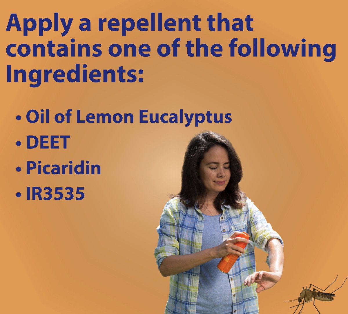 Did you know #InsectRepellent is one of the most effective ways to protect yourself from #Mosquito bites? Apply any repellent containing one of these 4 ingredients with at least 15% of: 
→ #DEET
→ #Picaridin
→ #IR3535 
→ #OilOfLemonEucalyptus 
#NationalMosquitoWeek