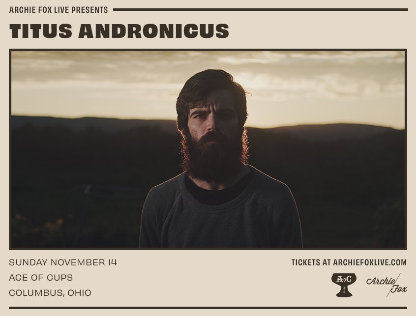 ArchieFoxLive's tweet image. #JUSTANNOUNCED @ArchieFoxLive Presents TITUS ANDRONICUS live and in-person for an early show on Sunday, November 14 at @aceofcupsbar! For fans of The Hold Steady, Wolf Parade, Cloud Nothings, and Archers of Loaf. Tickets on sale tomorrow 10am at archiefoxlive.com