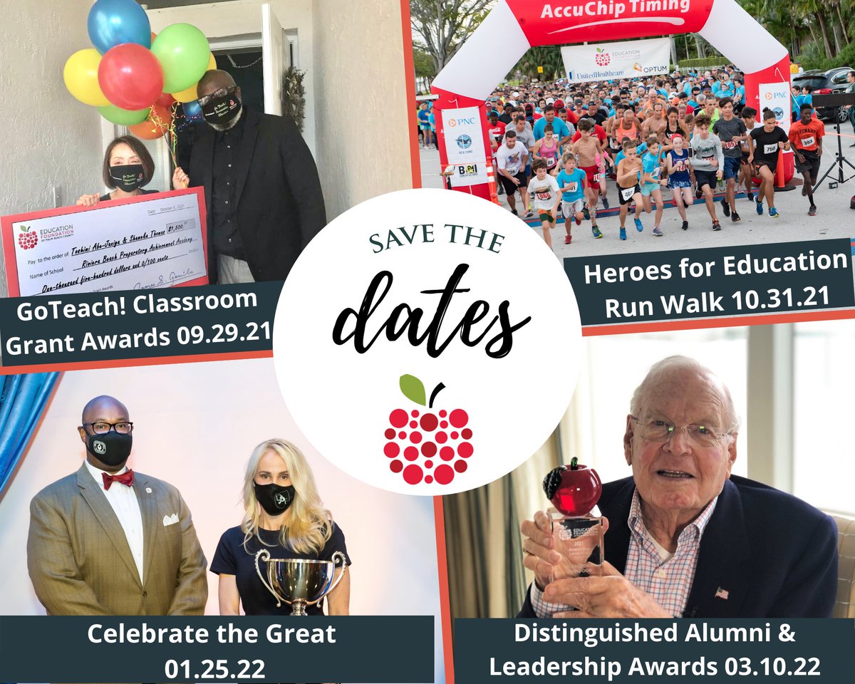 SAVE THE DATES for upcoming special events honoring and celebrating our educators, students and community. #markyourcalendar @pbcsd @FlaEduFoundtns @UHC @officedepot @Optum @ComcastFL