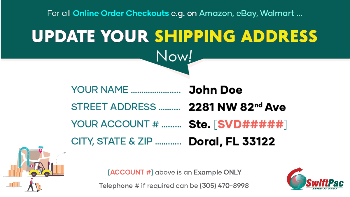 SwiftPac's tweet photo. Don’t lose your valuable orders because of wrong or missing info!

Here’s How to Address your Cargo and Packages:

Your First &amp; Last Name                       
2281 NW 82nd Ave
Ste. [Your ACCOUNT #]     e.g. SVD#####    
Doral, FL 33122  

#SwiftPac https://t.co/NcALeeA4LF