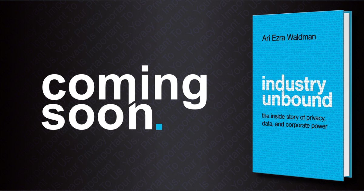 Ari Ezra Waldman (@ariezrawaldman) on Twitter photo #teaser My book is out in Aug. Based on 4 yrs of fieldwork, it goes behind the scenes to show how Big Tech systematically undermines the edifice of privacy law. Following <a href="/Anna_Lvovsky/">Anna Lvovsky</a>’s example, I’ll be sharing choice anecdotes here, some not in the book.
cambridge.org/us/academic/su… #teaser My book is out in Aug. Based on 4 yrs of fieldwork, it goes behind the scenes to show how Big Tech systematically undermines the edifice of privacy law. Following <a href="/Anna_Lvovsky/">Anna Lvovsky</a>’s example, I’ll be sharing choice anecdotes here, some not in the book.
cambridge.org/us/academic/su…