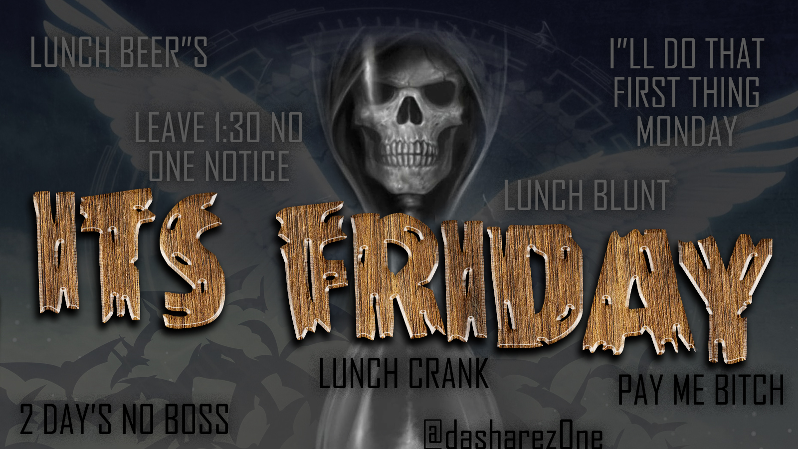 FUCK DA WEEK SEE YA MONDAY - https://t.co/GfqwqHWv7Y ADMIN