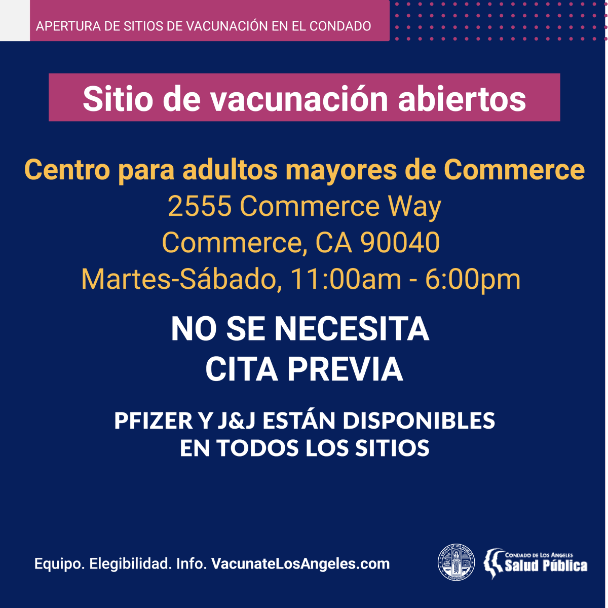 NUEVOS lugres para recibir la vacuna COVID-19 en el Parque de Conmemoración Ted Watkins, el completo artístico y deportivo de Norwalk y centro para adultos mayores de Commerce. No se necesitan citas y estarán disponibles las vacunas Pfizer y J&amp;J.