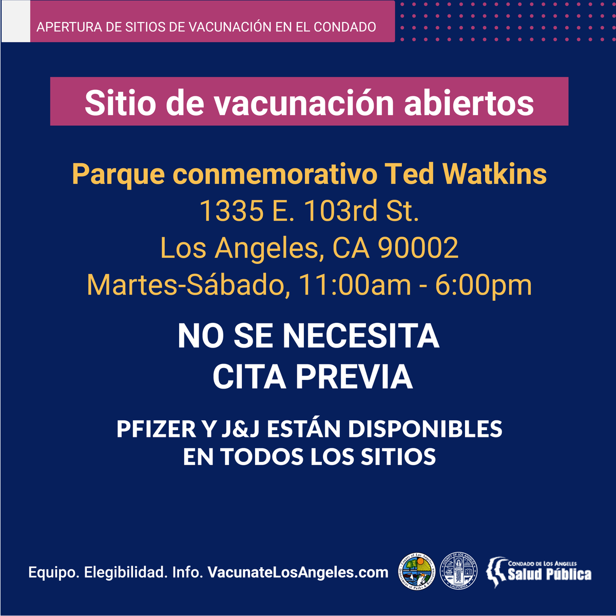 lapublichealth's tweet photo. NUEVOS lugres para recibir la vacuna COVID-19 en el Parque de Conmemoración Ted Watkins, el completo artístico y deportivo de Norwalk y centro para adultos mayores de Commerce. No se necesitan citas y estarán disponibles las vacunas Pfizer y J&amp;J. https://t.co/3oRrMs01q7