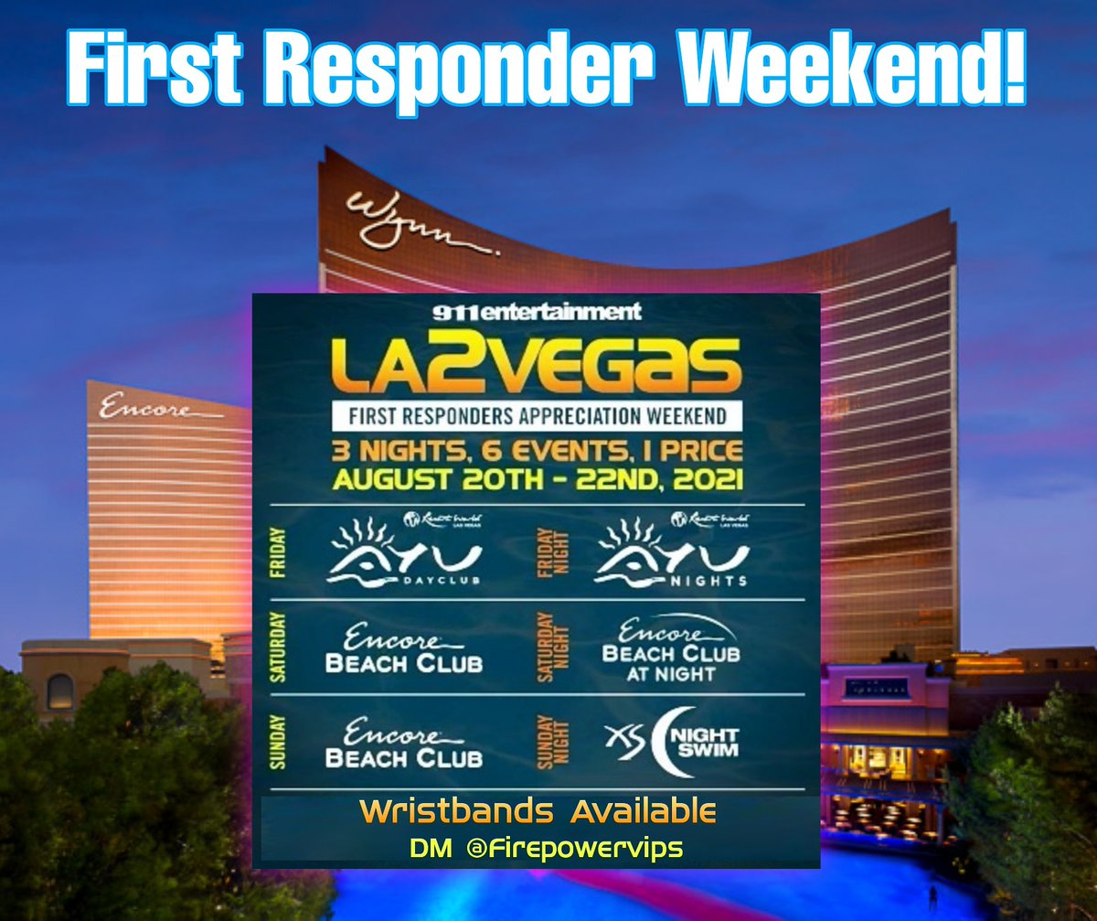 FirePowerVIPs's tweet image. First Responder Appreciation Weekend!! We are Back!! Kicking off the weekend at the Newest Resort in Vegas!! Then we head back home to Encore!! You don't want to miss this!! #FirstResponders #encorelasvegas #wynnlasvegas #firefighters #nurses #Leos #vegas #la2vegas #LA #viphost