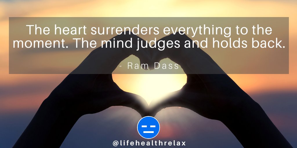 LifeHealthRelax's tweet image. The heart surrenders everything to the moment. The mind judges and holds back. - Ram Dass

Discover Wisdom of the Ages » lifehealthrelax.blogspot.com
#LifeHealthRelax #RamDass