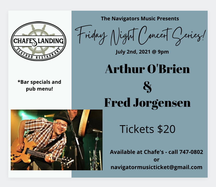 Our Friday Night Concert Series is kicking off again starting July 2nd! Don't wait til the last minute as these tickets go fast - Get your tickets now!
<a href="/chafeslanding/">Chafe's Landing</a> #tgif #livemusic #pubspecials <a href="/arthurobrien/">Arthur O'Brien</a> <a href="/fredjorgensen/">Fred Jorgensen</a> <a href="/thenavigators/">The Navigators</a>