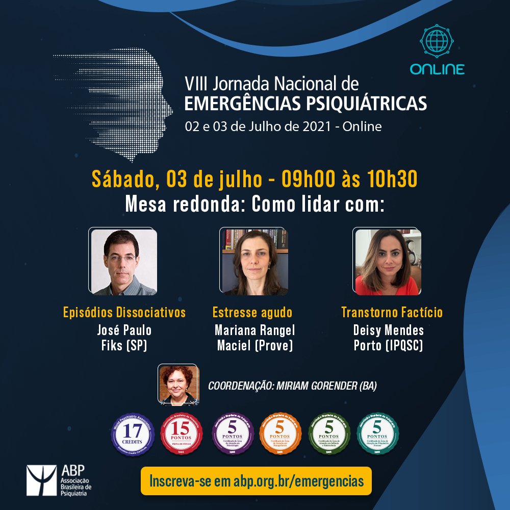 abpsiquiatria's tweet photo. Já conferiu a programação da VIII Jornada Nacional de Emergências Psiquiátricas?
⠀
🗓 Veja abaixo a atividade do dia 03 de julho, sábado, às 9h.
⠀
📲 Inscreva-se em https://t.co/7nEL7QwZIp
⠀
#ABPBrasil #Psiquiatria #SaúdeMental #Emergências #EventoCientífico https://t.co/jatlulVUNp