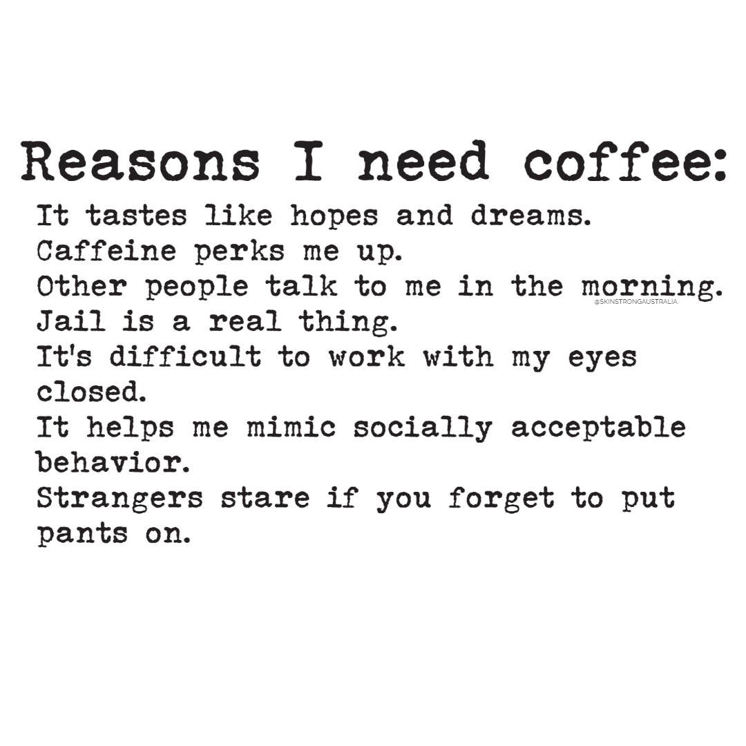 skinstrongaus's tweet image. So many reasons why I need coffee…. 
Please tell me I am not alone!!!

#CoffeeIsMagical #MagicPotion #SoGladItsFriday