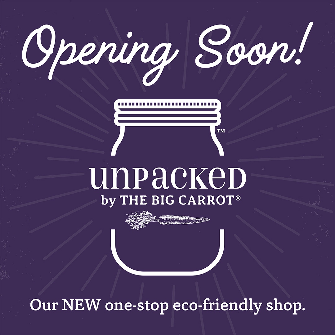 We're excited to announce that Unpacked by The Big Carrot is OPENING SOON!⁠
⁠
Complete with unpackaged products from Bulk, Eco-Home, Grocery, Dispensary and Body Care - we're here to make shopping sustainably easier than ever. ⁠

Stay tuned for more details!
⁠