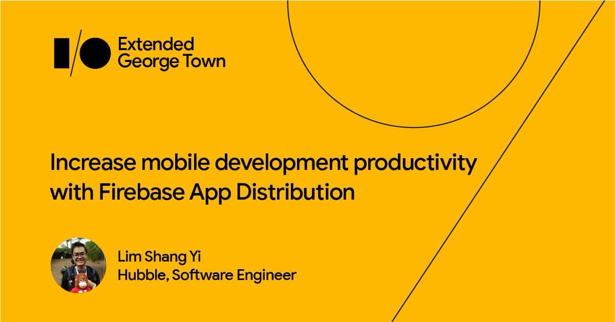 Gdg_GeorgeTown's tweet photo. On 10th July, @shanggyilim will be talking about how to Increase mobile development productivity with Firebase App Distribution.
For more information about I/O extended George Town: https://t.co/BqheaASBIb
#ioxgeorgetown #iox #googleiox https://t.co/mEeysYjAs8
