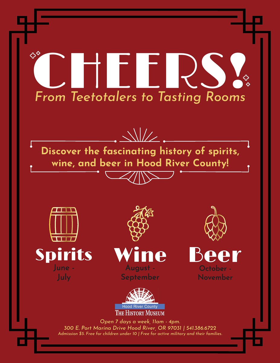 Did you know that in 1905, Hood River became the first town in Oregon to vote "yes" on a local prohibition measure? Visit The History Museum to learn more intriguing facts about prohibition and spirits in our new exhibition, Cheers! We are now open 7 days a week,  11am-4pm.