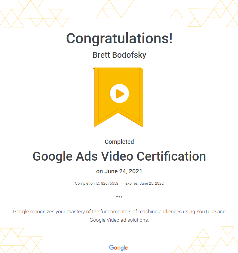 BrettBodofsky's tweet photo. โข Renew My Google Ads Video Certification โ
#ppc #ppcchat #paidsearch #googleads #googlepeprogram #googlepartners https://t.co/EBek2iooJJ