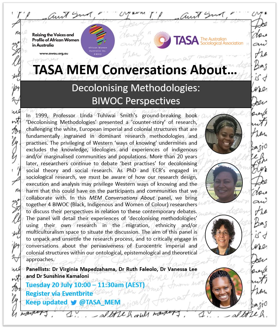 Our next 'Conversations About' panel 'Decolonising Methodologies: BIWOC perspectives' is now live on Eventbrite. Check out the event details and join us and our fabulous panellists on 20 July 10am (AEST) eventbrite.co.uk/e/tasa-mem-con…