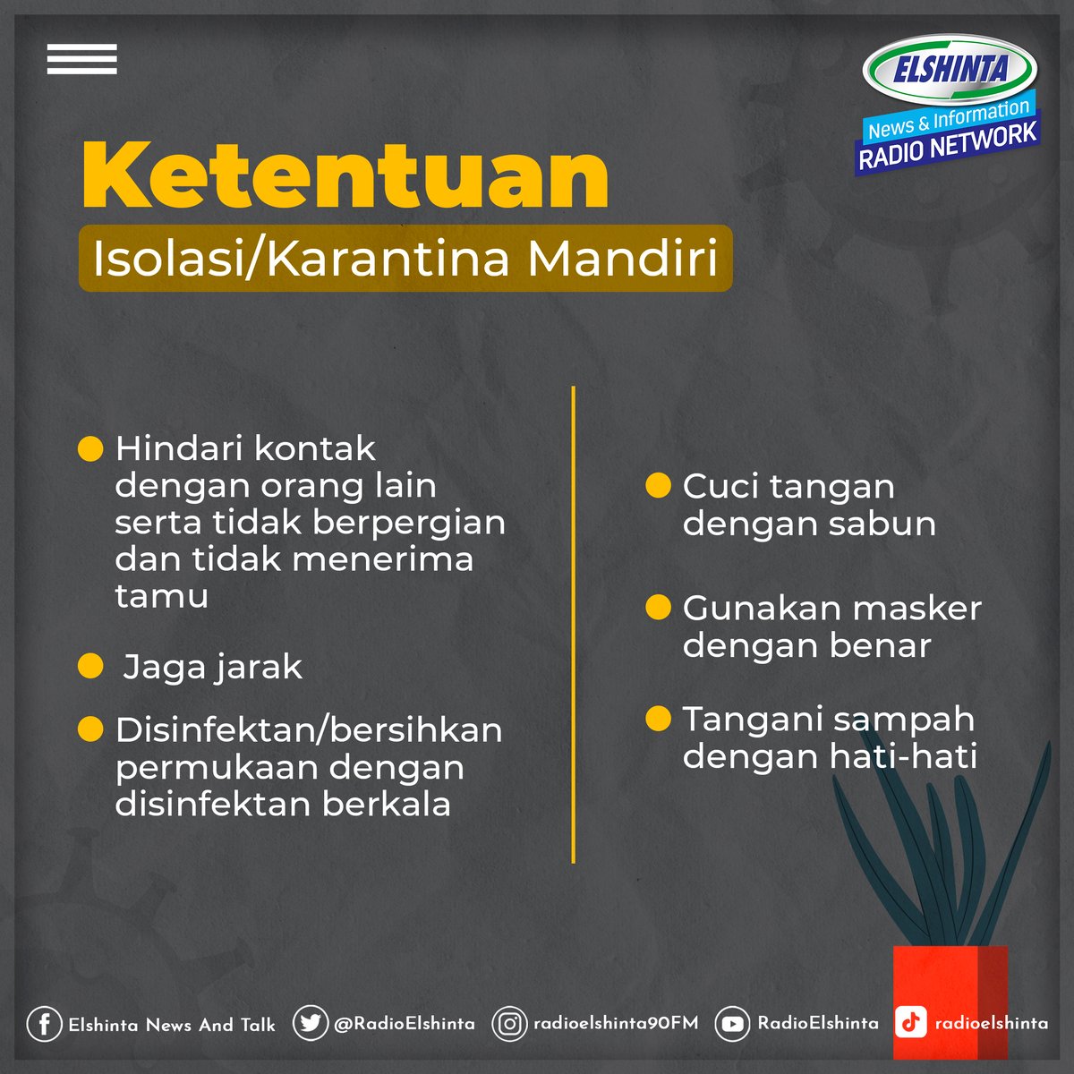 RadioElshinta's tweet image. Pasien positif Covid-19 yang tidak bergejala/bergejala ringan bisa melakukan isolasi mandiri di rumah.

Berikut ketentuan saat isman dirumah:
#StayTunedElshinta