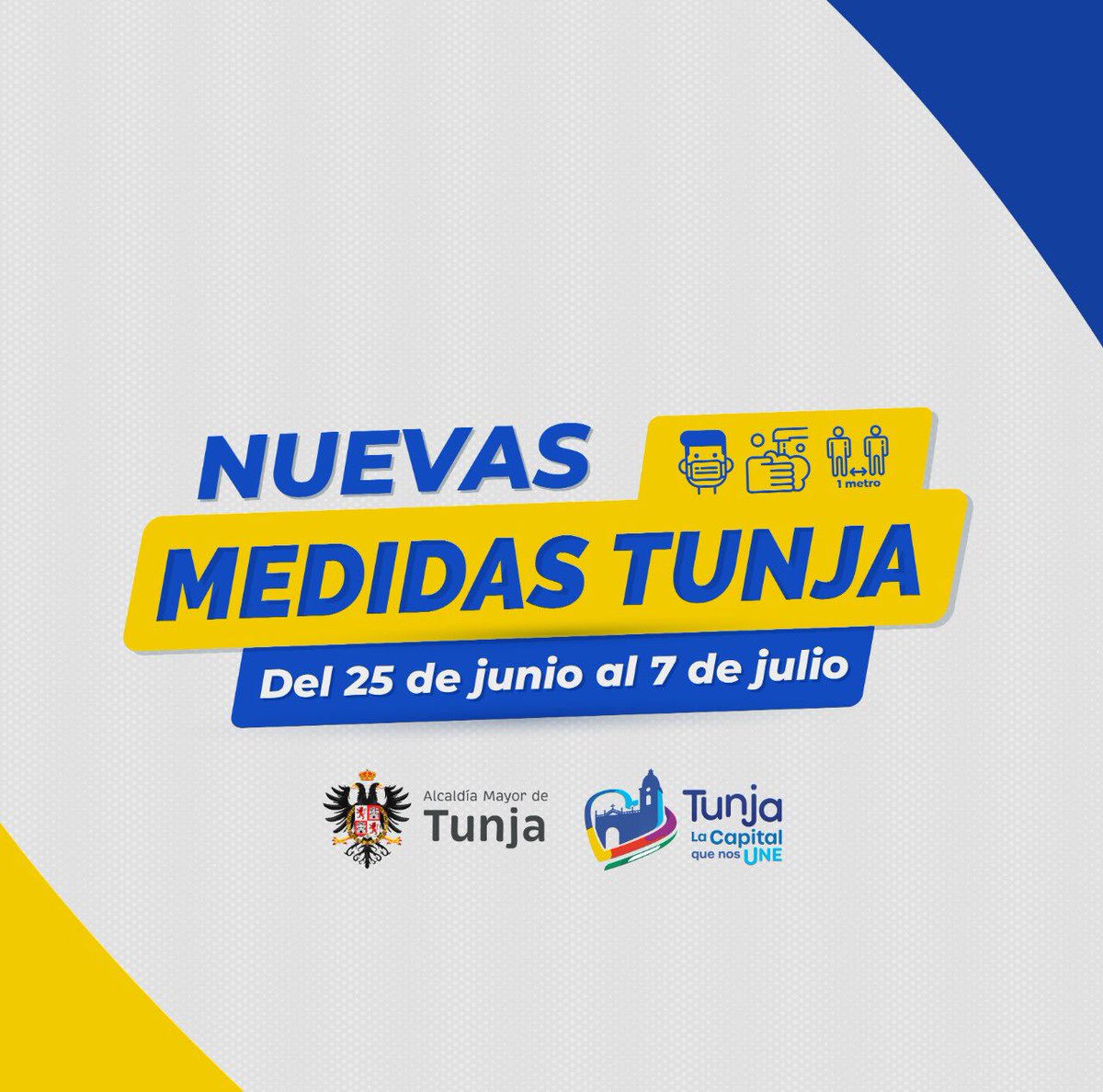 AlcaldiaTunja's tweet photo. Estas son las medidas que aplicarán en Tunja del 25 de junio al 7 de julio, consulta toda la información aquí 👉 https://t.co/4KQd5fCKt8 https://t.co/o2sf7is0lS