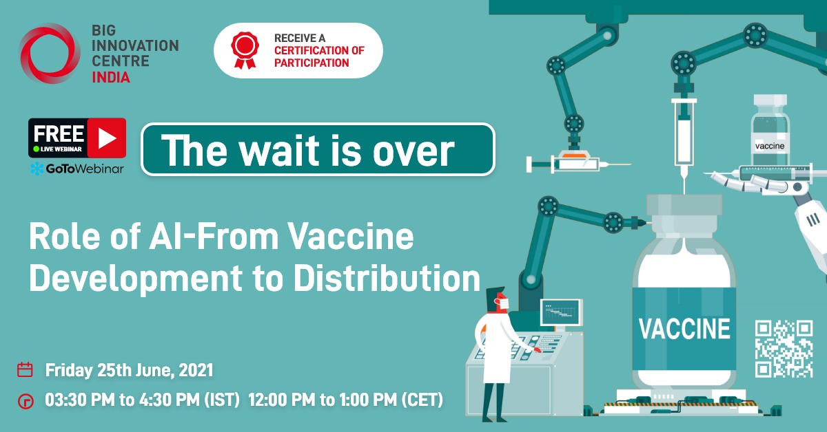 Almost Time. We are still granting last-minute registrations. Hurry, the Webinar starts soon.
Register Now: lnkd.in/gcz8s-7

#BICIndia #BIC #innovation #webinar #artificialintelligence #covid19 #covid19vaccine #vaccines #emergingtechnologies #pandemic #vaccinessavelives