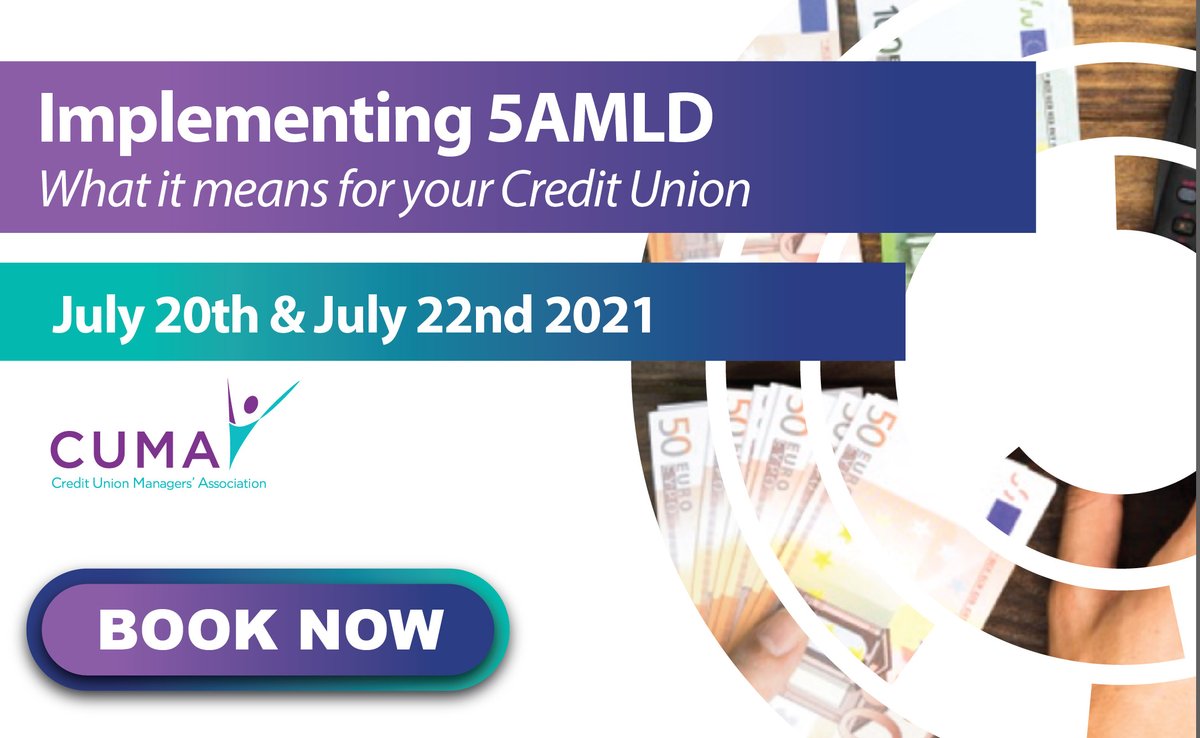 cumanagers's tweet photo. CUMA will host a specialist AML virtual event on "Implementing 5AMLD &amp; What this means for your Credit Union". This event will be split into 2x two hour online sessions, taking place on Tuesday, 20th July 2021 and Thursday, 22nd July 2021. 

Learn more: https://t.co/Rc3NdKTihF https://t.co/py4bUWUclV