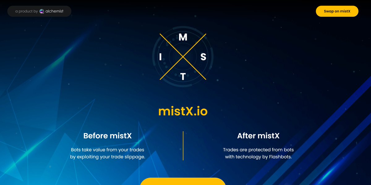 _alchemistcoin's tweet image. Landing page update for mistX.io 
Dat new new. #mistX #Flashbots $mist ⚗️

What do we think?
