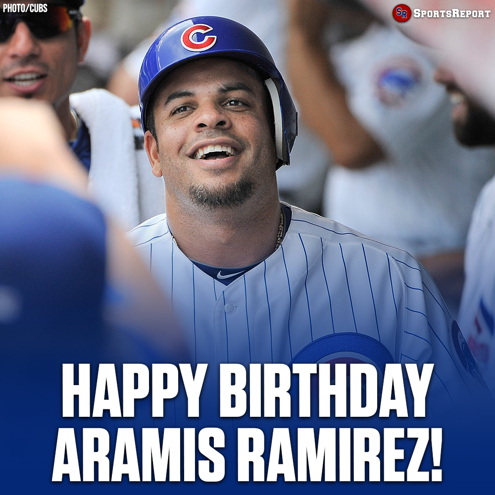  Fans, let\s wish Aramis Ramirez a Happy Birthday! 