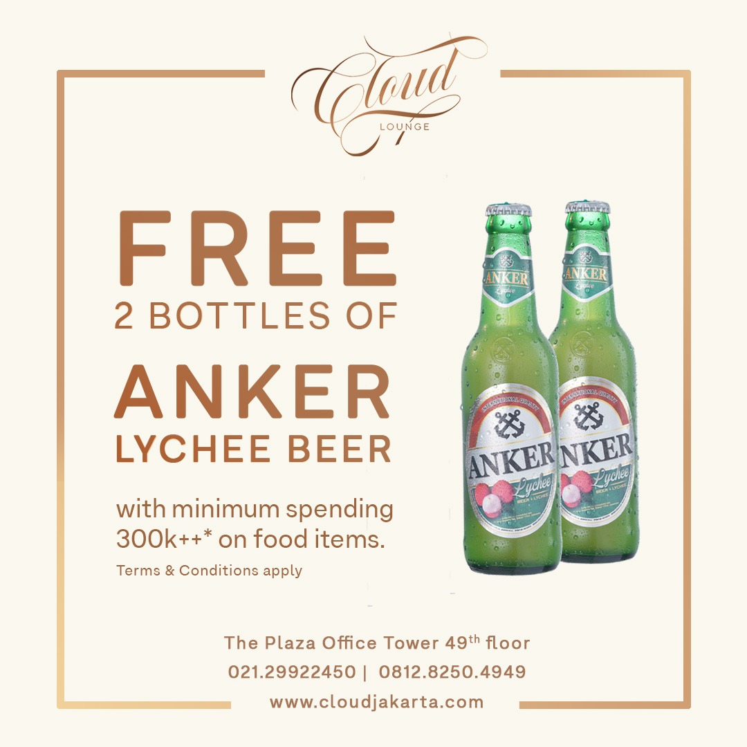 Happy Friday! Let’s make it a good one
Get FREE 2 Bottles of
Anker Lychee Beer
for  spending minimum 300k++* on our food items.
Book your table NOW!
Stricts safety protocol apply
Info and Rsvp :
☎️ 021 2992 2450
📞 +62 812 8250 4949

#cloudlounge #promo #happyhour #rooftop