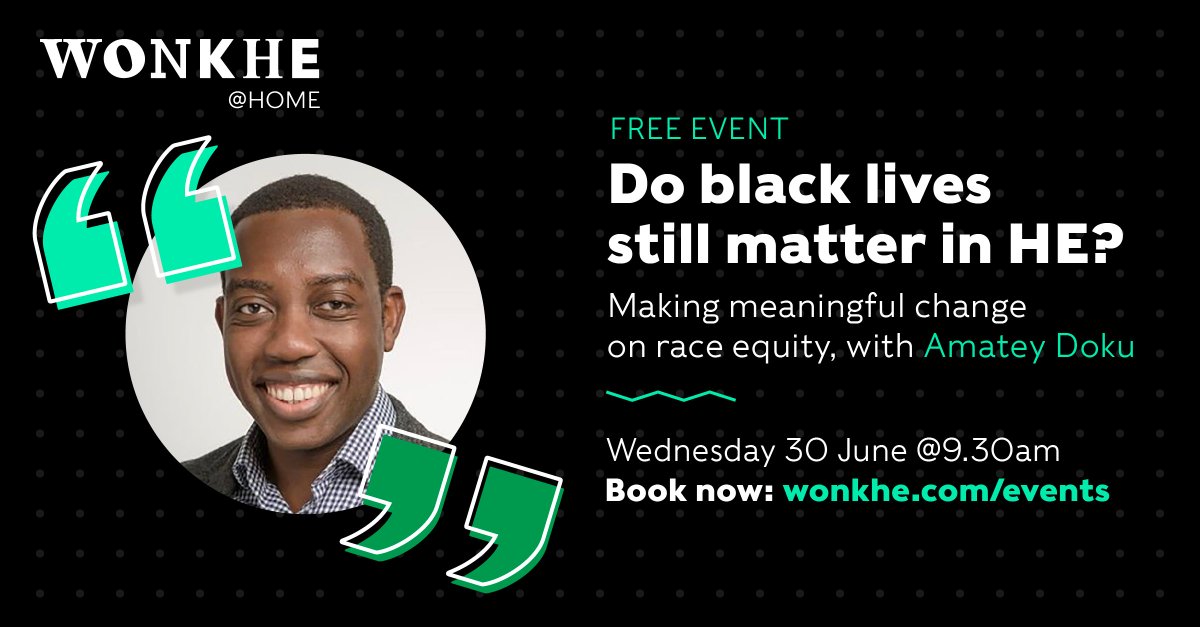 Wonkhe's tweet photo. Find out more about next Wonkhe #BuildBackHigher event on making meaningful change on race equity at universities (30 June): https://t.co/df0FK3NOH9 https://t.co/1IKr4UFNBA