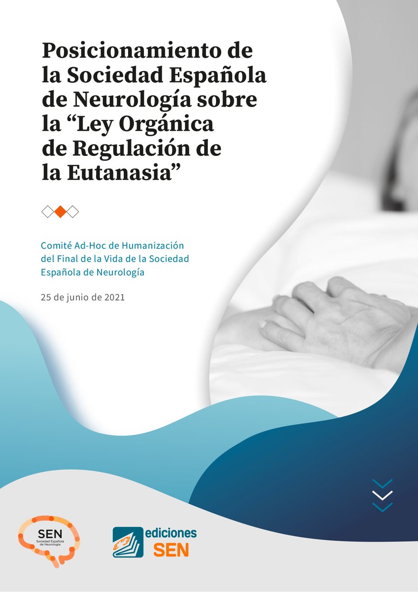 seneurologia's tweet photo. La SEN, a través de su Comité Ad-Hoc de Humanización del Final de la Vida, ha elaborado un documento científico-técnico de posicionamiento sobre la “Ley Orgánica sobre la Regulación de la Eutanasia” (LORE) . Se puede acceder al documento en: https://t.co/QwW7bhV6GX
#Neurologia https://t.co/khvsI4992o