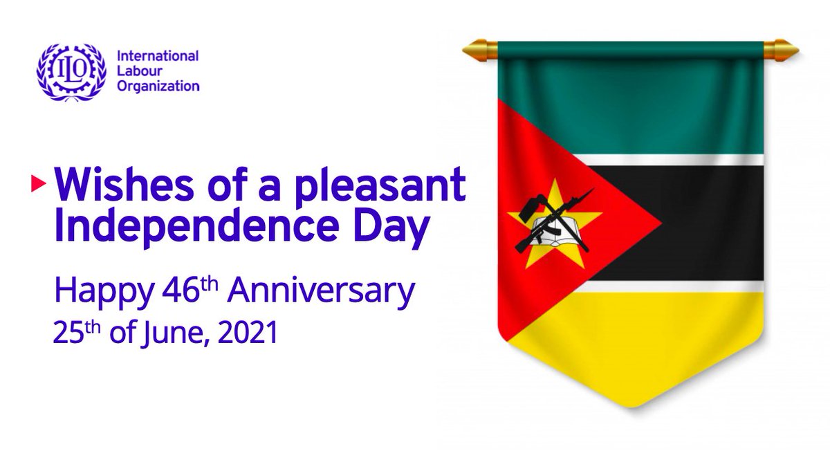 Today, Mozambique celebrates its 46th Anniversary of Independence. 🇲🇿🎉<a href="/ilolusaka/">ILO Lusaka</a> congratulates all Mozambicans on #IndependenceDay for all victories and accomplishments including all those yet to be earned through #hardwork, dedication and commitment to the present &amp; the future.