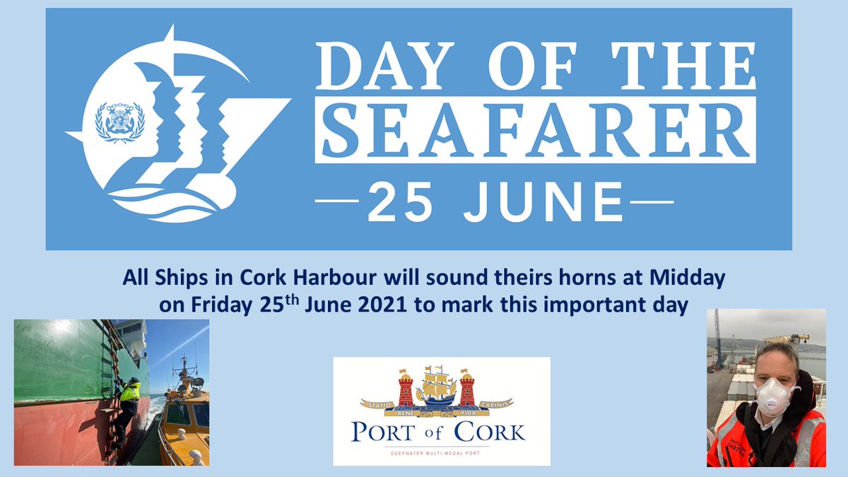 PortofCork's tweet photo. Happy 'Day of the Seafarer'. Listen out today around #Cork Harbour as we invite all vessels to sound their horns at midday to acknowledge the incredible efforts by all seafarers in #keepingtheshowontheroad #DayoftheSeafarer https://t.co/MGtAVtpDpN