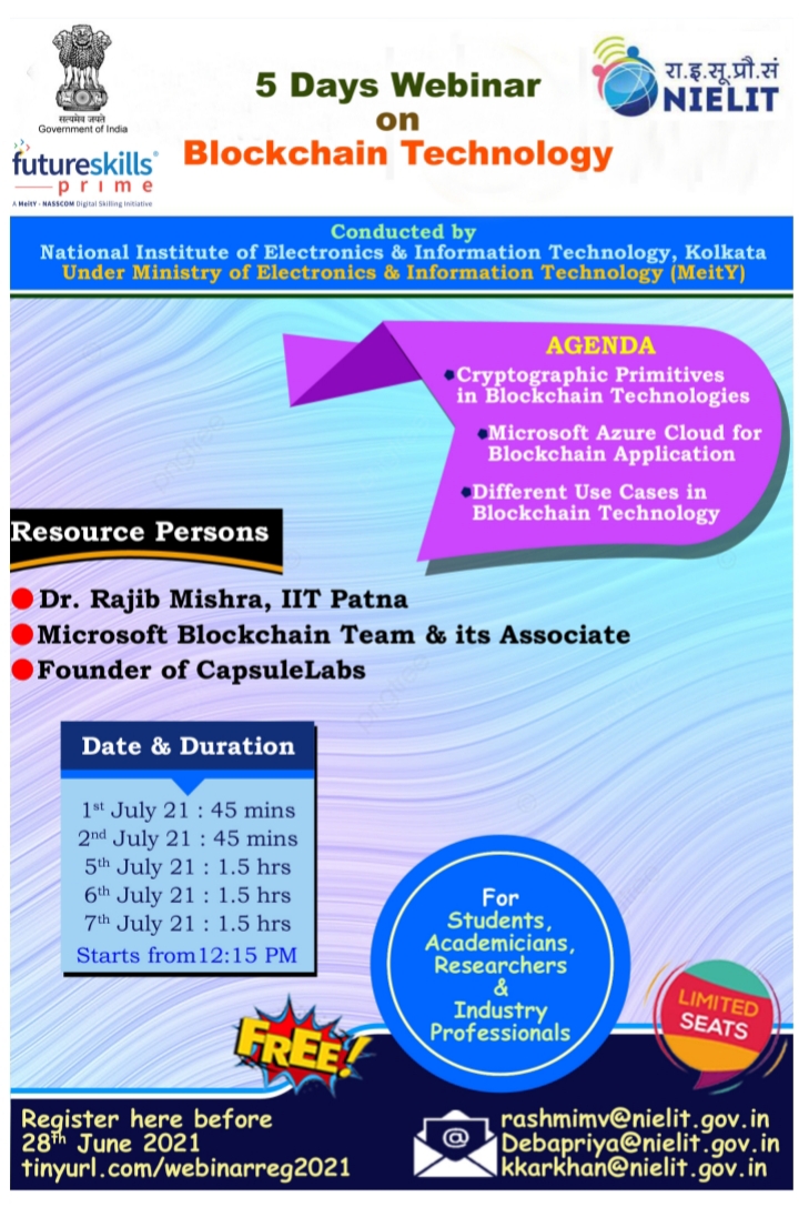 KOL_NIELIT's tweet photo. 5 Days Free Webinar on Blockchain Technology by NIELIT Kolkata, Talks by eminent professors from Academia (#IIT Patna) and Industry Experts (#Microsoft) for Students, Academicians, Researchers &amp; Industry Professionals from 1st July, 2021.
Register now: https://t.co/NSeNzmevhr https://t.co/Sxwm1B9Jfd