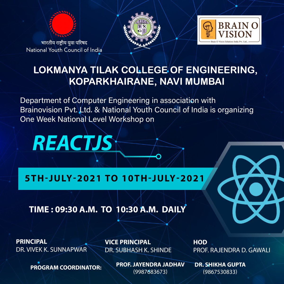LTCE_Official's tweet photo. Department of Computer Engineering in association with Brainovision Pvt. Ltd. & National Youth Council of India is organizing an One Week National Level Workshop on "ReactJS"
Date: 5th-July to 10th-July 2021
Time: 09:30 to 10:30 A.M. Daily
#reactjs #NationalLevelWorkshop https://t.co/fsz6Nw0KGr