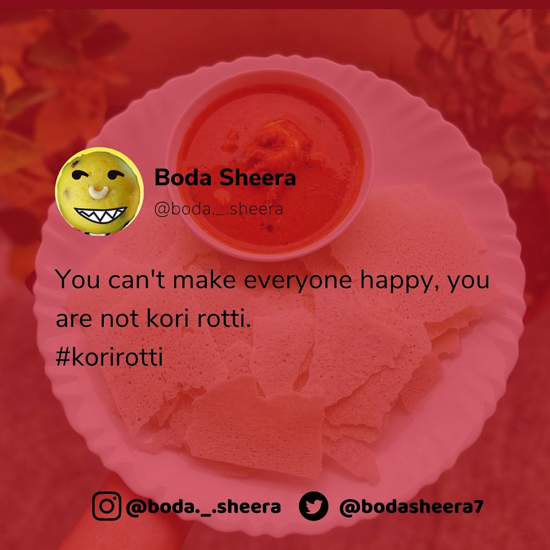 bodasheera7's tweet photo. You can't make everyone happy, you are not Kori rotti.
#korirotti
#manglore
#tulunadu https://t.co/nuhJ0Srl7w